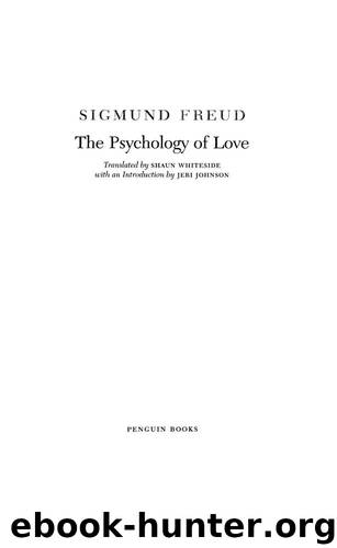 The Psychology of Love by Sigmund Freud