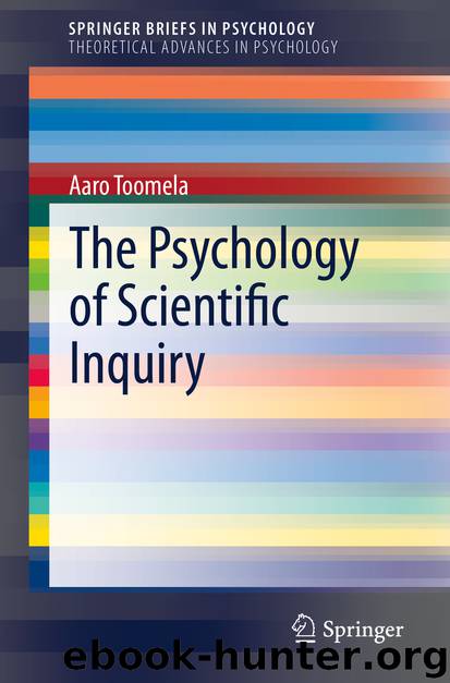 The Psychology of Scientific Inquiry by Aaro Toomela