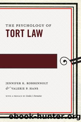 The Psychology of Tort Law by Jennifer K. Robbennolt & Valerie P. Hans