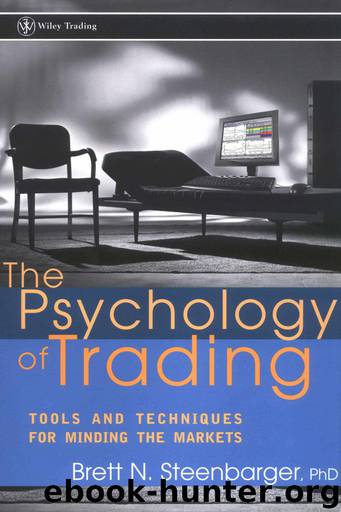 The Psychology of Trading by Brett N Steenbarger