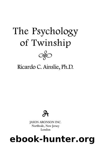 The Psychology of Twinship by Ricardo C. Ainslie
