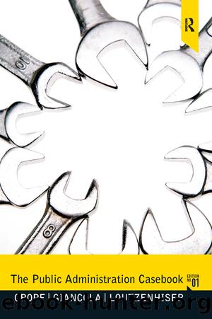The Public Administration Casebook by Robert A. Cropf