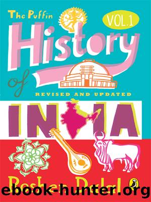 The Puffin History of India, Volume 1 by Roshen Dalal