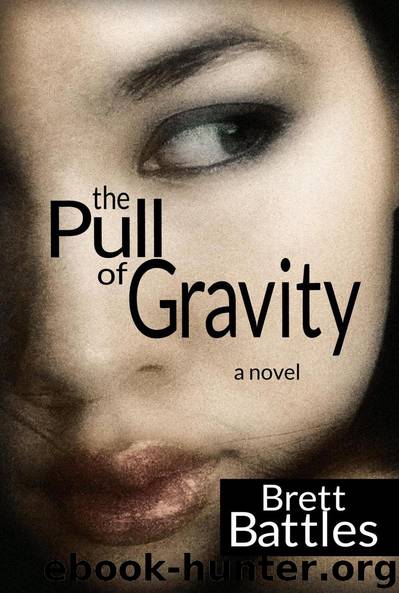 The Pull of Gravity by Battles Brett