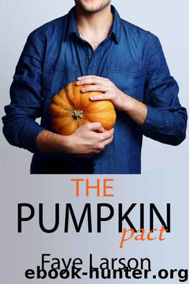 The Pumpkin Pact by Faye Larson