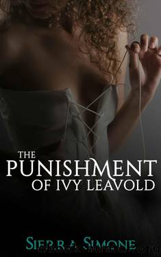 The Punishment of Ivy Leavold (Markham Hall Book 3) by Simone Sierra