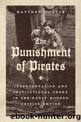 The Punishment of Pirates by Matthew Norton;