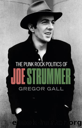 The Punk Rock Politics of Joe Strummer by Gregor Gall;