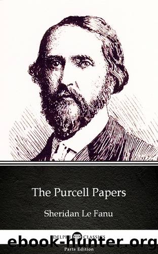 The Purcell Papers by Sheridan Le Fanu--Delphi Classics (Illustrated) by Sheridan Le Fanu
