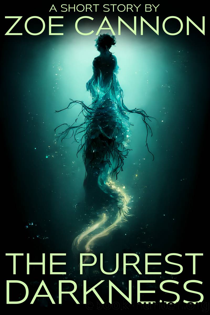 The Purest Darkness by Zoe Cannon
