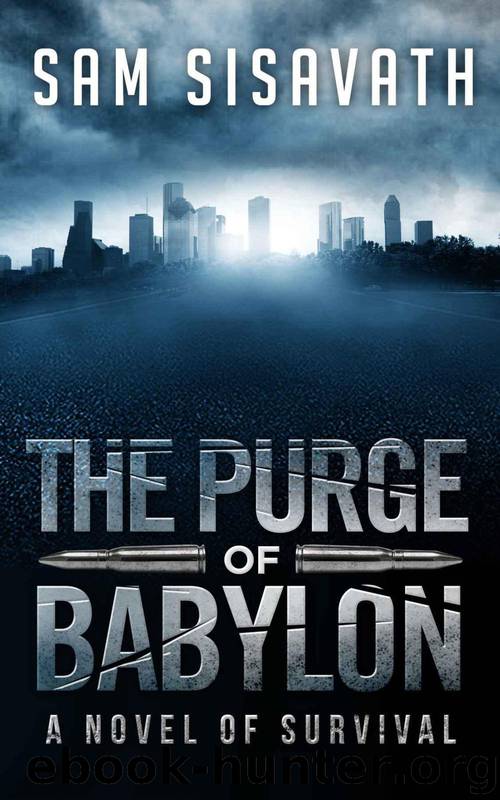 The Purge of Babylon A Novel of Survival by Sam Sisavath