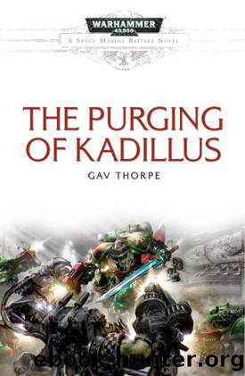 The Purging of Kadillus (Space Marine Battles) by Gav Thorpe