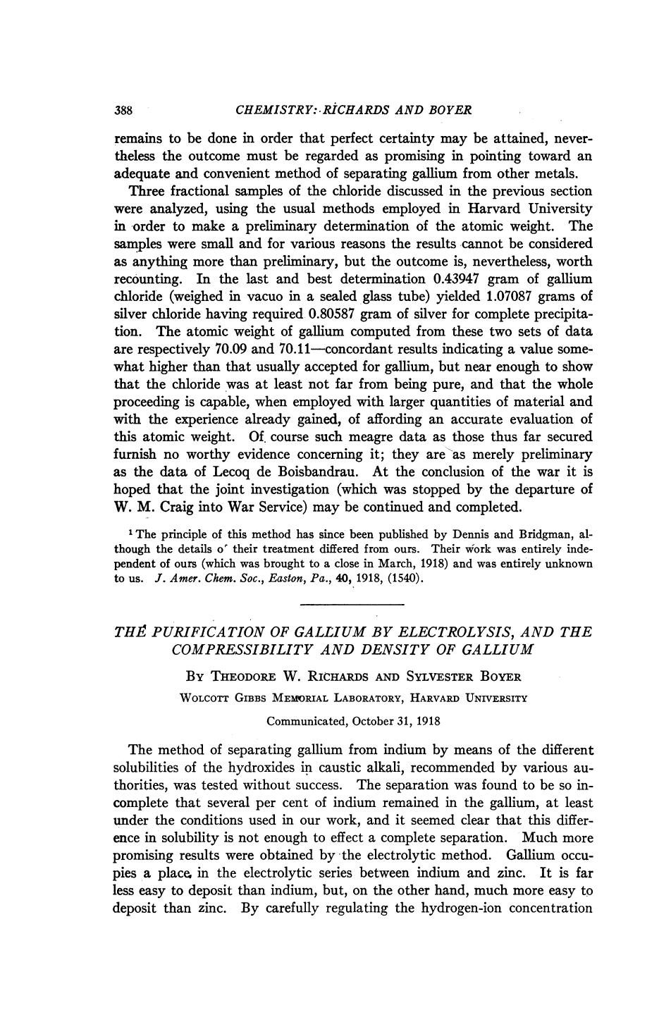 The Purification of Gallium by Electrolysis, and the Compressibility and Density of Gallium by Theodore W Richards