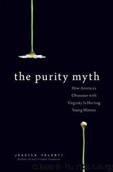 The Purity Myth by Jessica Valenti