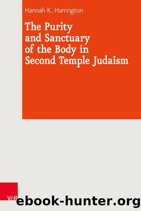 The Purity and Sanctuary of the Body in Second Temple Judaism (9783666571282) by Unknown