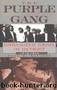 The Purple Gang by Paul R. Kavieff