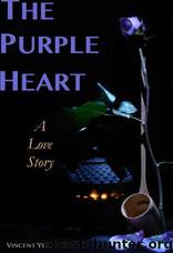 The Purple Heart by Vincent Yee