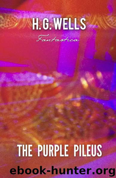 The Purple Pileus (World Classics) by H. G. Wells