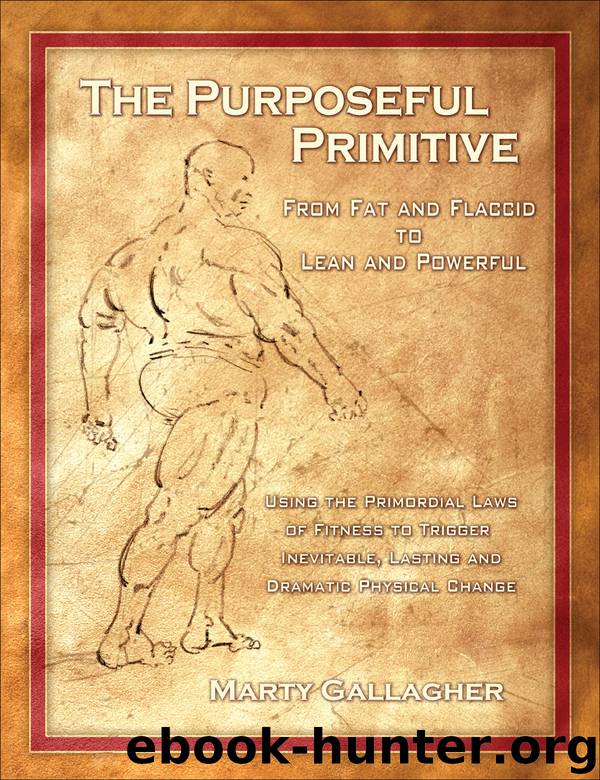 The Purposeful Primitive by Marty Gallagher