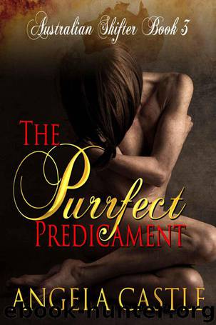 The Purrfect Predicament (Australian Shifters) by Angela Castle