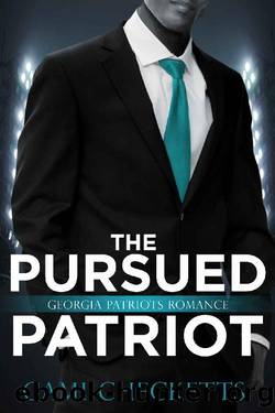 The Pursued Patriot_Georgia Patriots Romance by Cami Checketts