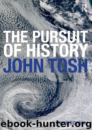 The Pursuit of History by Tosh John