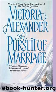 The Pursuit of Marriage by Victoria Alexander