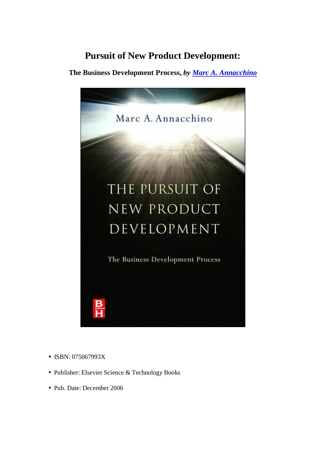 The Pursuit of New Product Development: The Business Development Process by Marc Annacchino