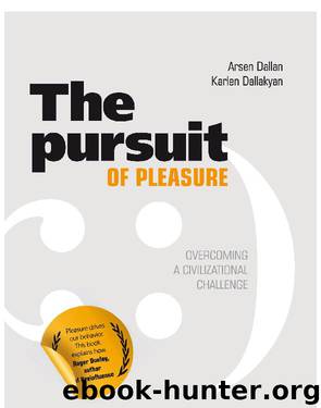 The Pursuit of Pleasure by Arsen Dallan