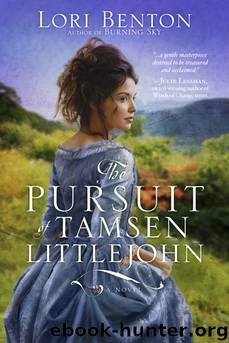 The Pursuit of Tamsen Littlejohn by Benton Lori