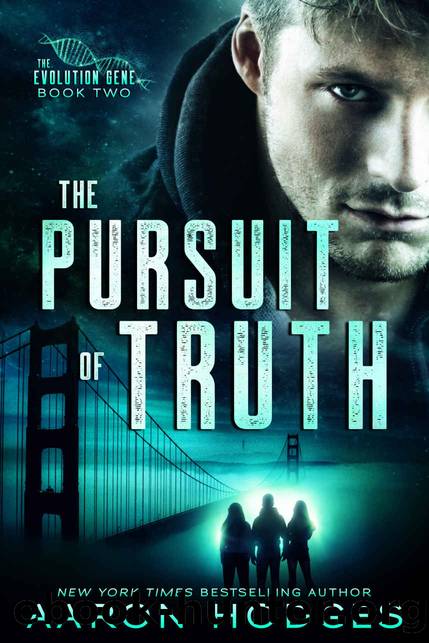 The Pursuit of Truth (The Evolution Gene Book 2) by Aaron Hodges
