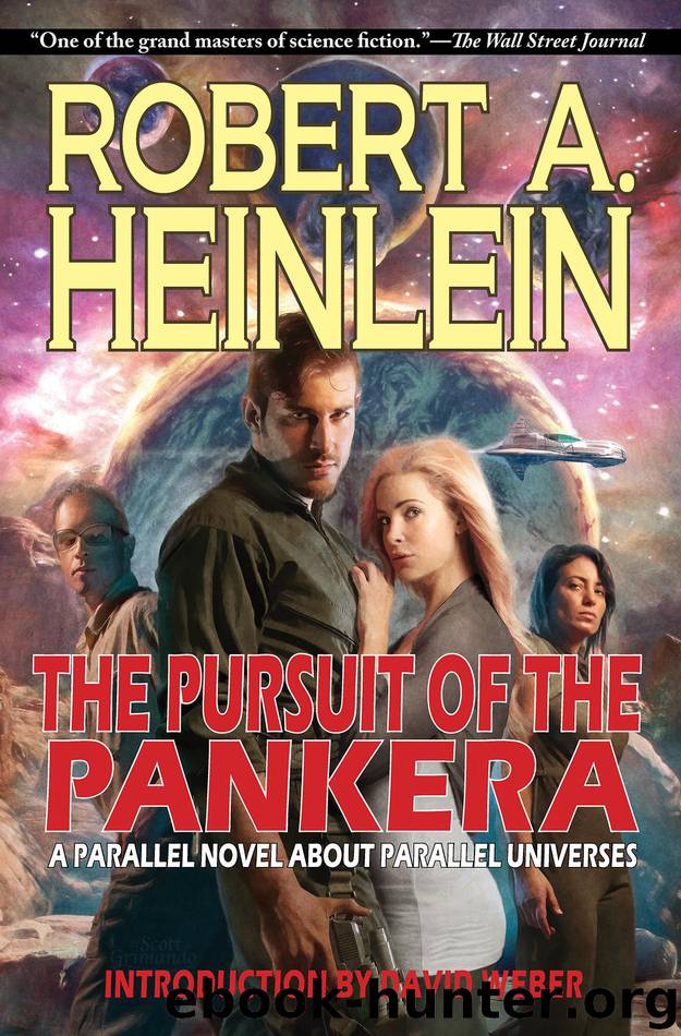 The Pursuit of the Pankera: A Parallel Novel About Parallel Universes by Heinlein Robert A