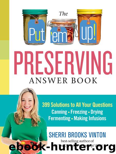 The Put 'em Up! Preserving Answer Book by Sherri Brooks Vinton