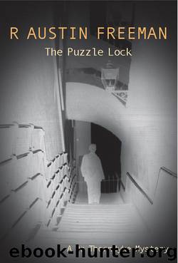 The Puzzle Lock by R.Austin Freeman