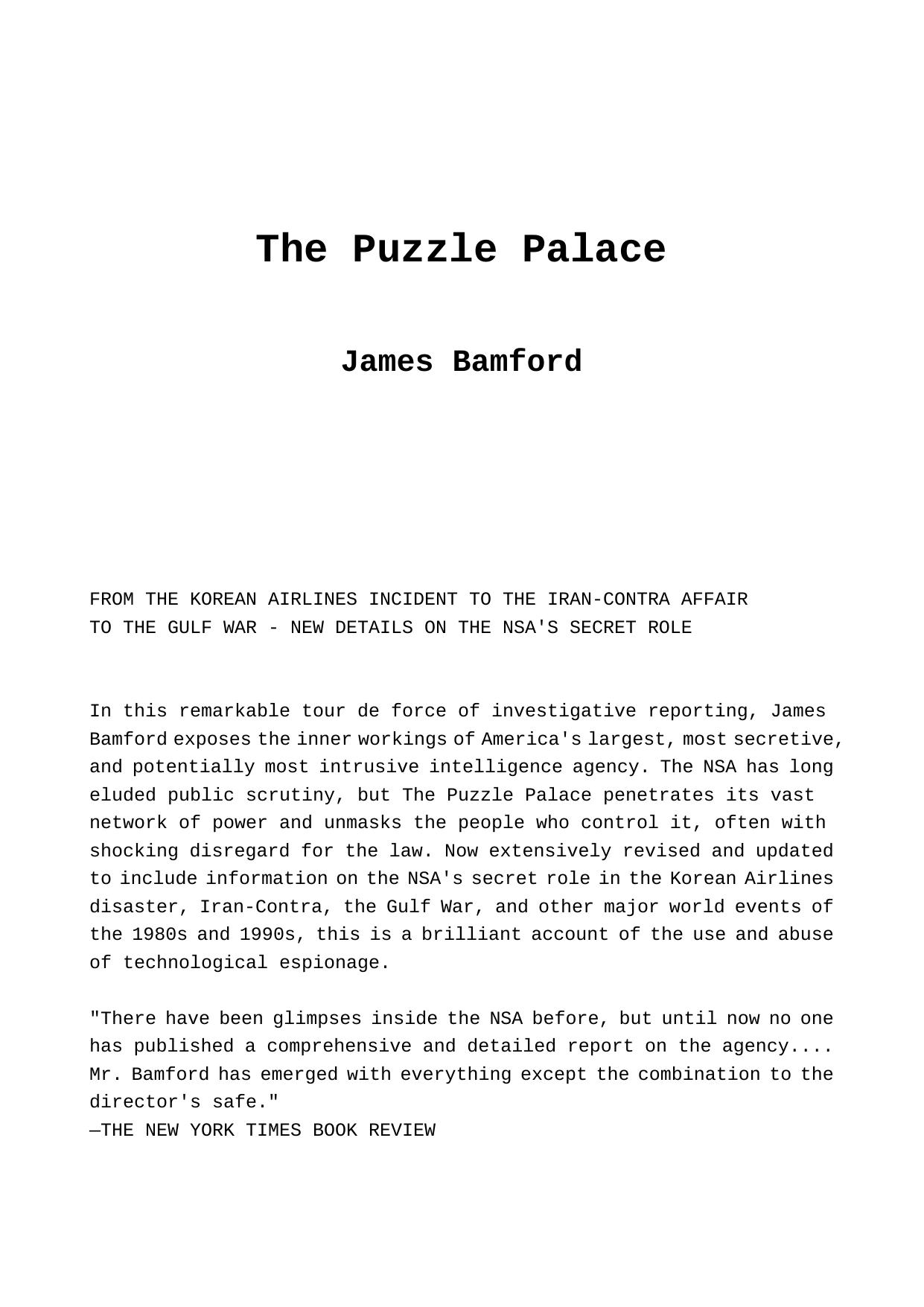 The Puzzle Palace: Inside the National Security Agency, America's Most Secret Intelligence Organization by James Bamford