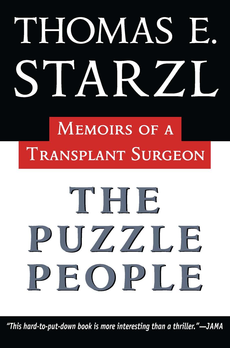 The Puzzle People: Memoirs of a Transplant Surgeon by Thomas Starzl