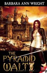 The Pyramid Waltz (Katya & Starbride #1) by Barbara Ann Wright