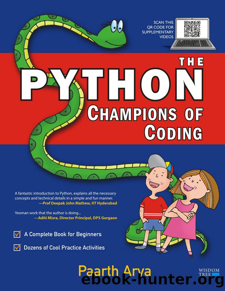 The Python Champions of Coding: A Complete Book for Beginners and Kids by Arya Paarth
