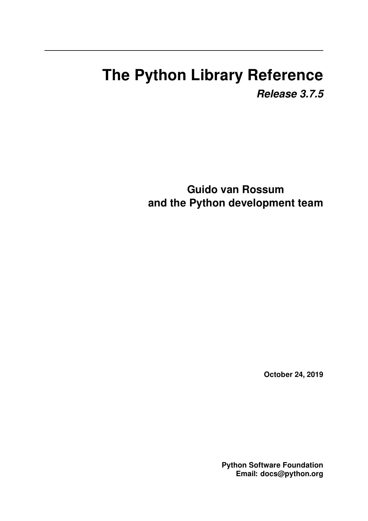 The Python Library Reference by Guido van Rossum & the Python development team