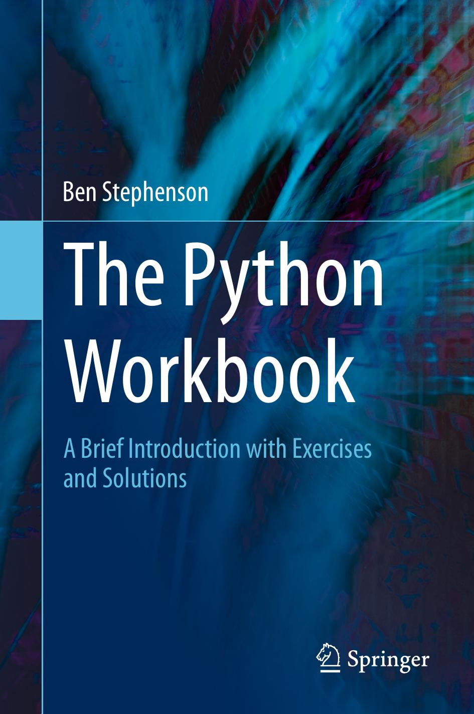 The Python Workbook - Ben Stephenson, 2014 by 978-3-319-14240-1