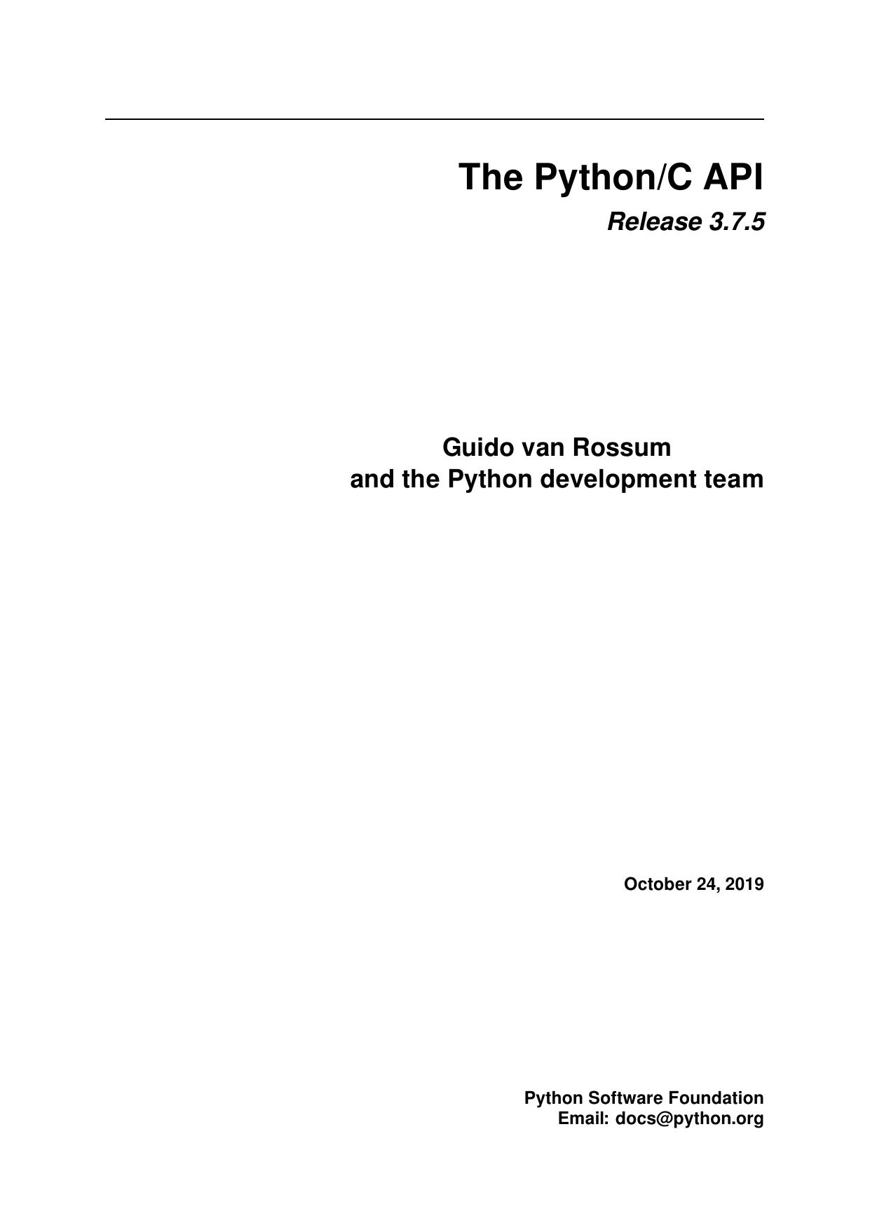 The PythonC API by Guido van Rossum & the Python development team