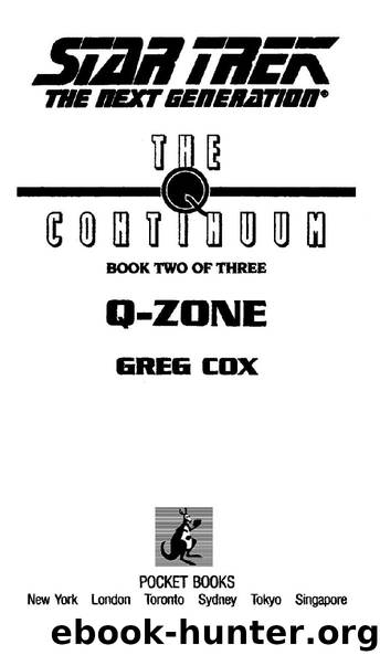The Q Continuum: Book Two: Q-Zone by Greg Cox