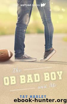 The QB Bad Boy and Me by Tay Marley