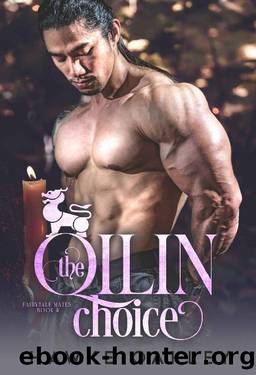 The Qilin Choice by Hawke Oakley
