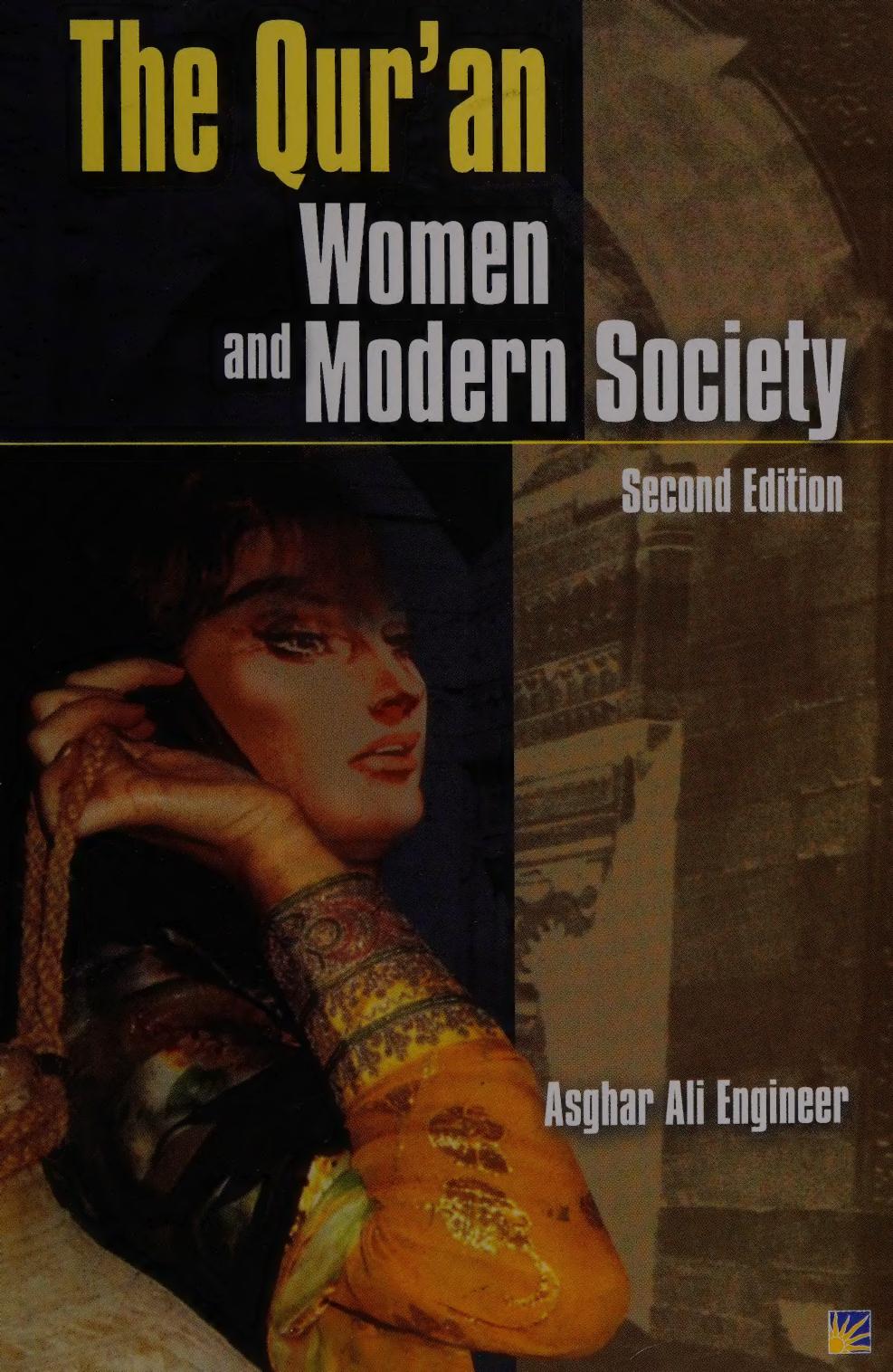 The Qu'ran, Women and Modern Society by Asghar Ali Engineer