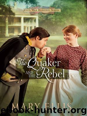 The Quaker and the Rebel by Mary Ellis