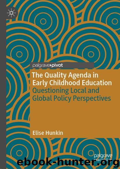 The Quality Agenda in Early Childhood Education by Elise Hunkin
