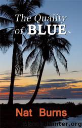The Quality of Blue by Nat Burns