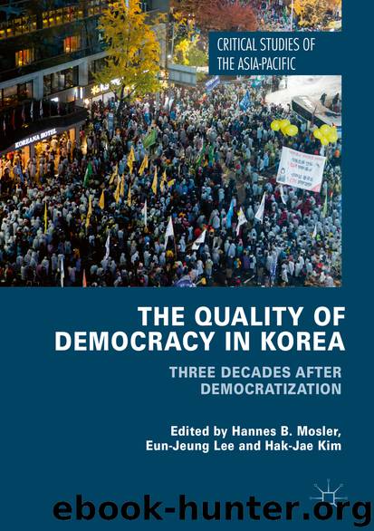 The Quality of Democracy in Korea by Hannes B. Mosler Eun-Jeung Lee & Hak-Jae Kim