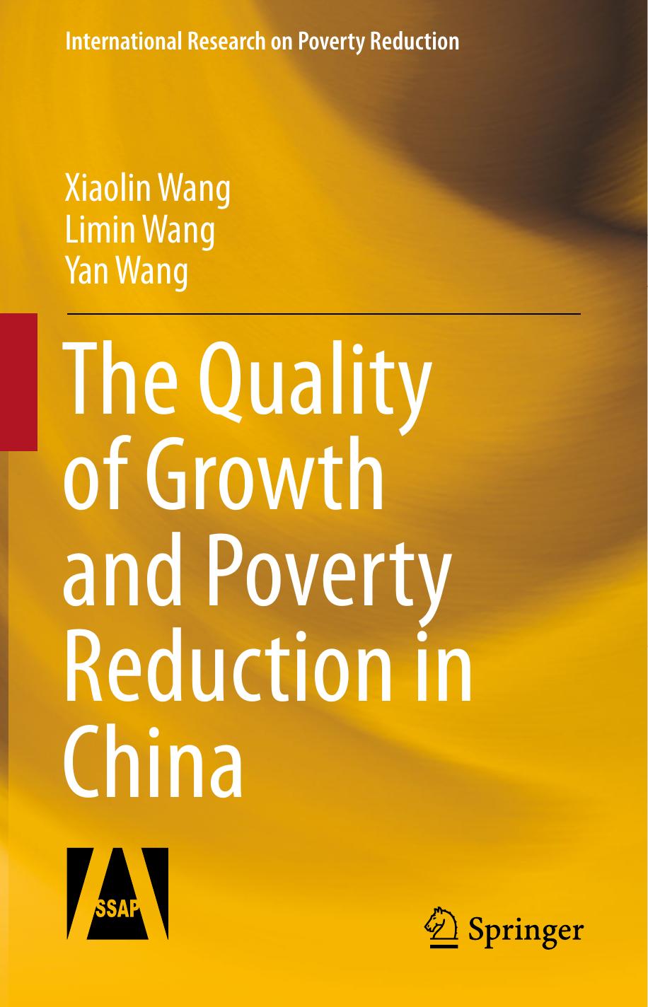 The Quality of Growth and Poverty Reduction in China by Xiaolin Wang Limin Wang Yan Wang (auth.)